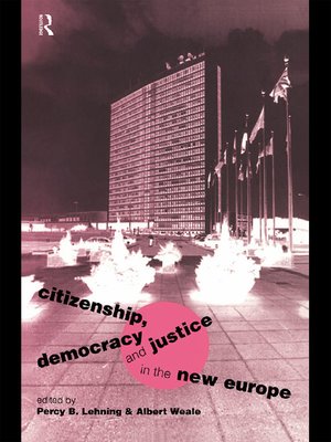 cover image of Citizenship, Democracy and Justice in the New Europe